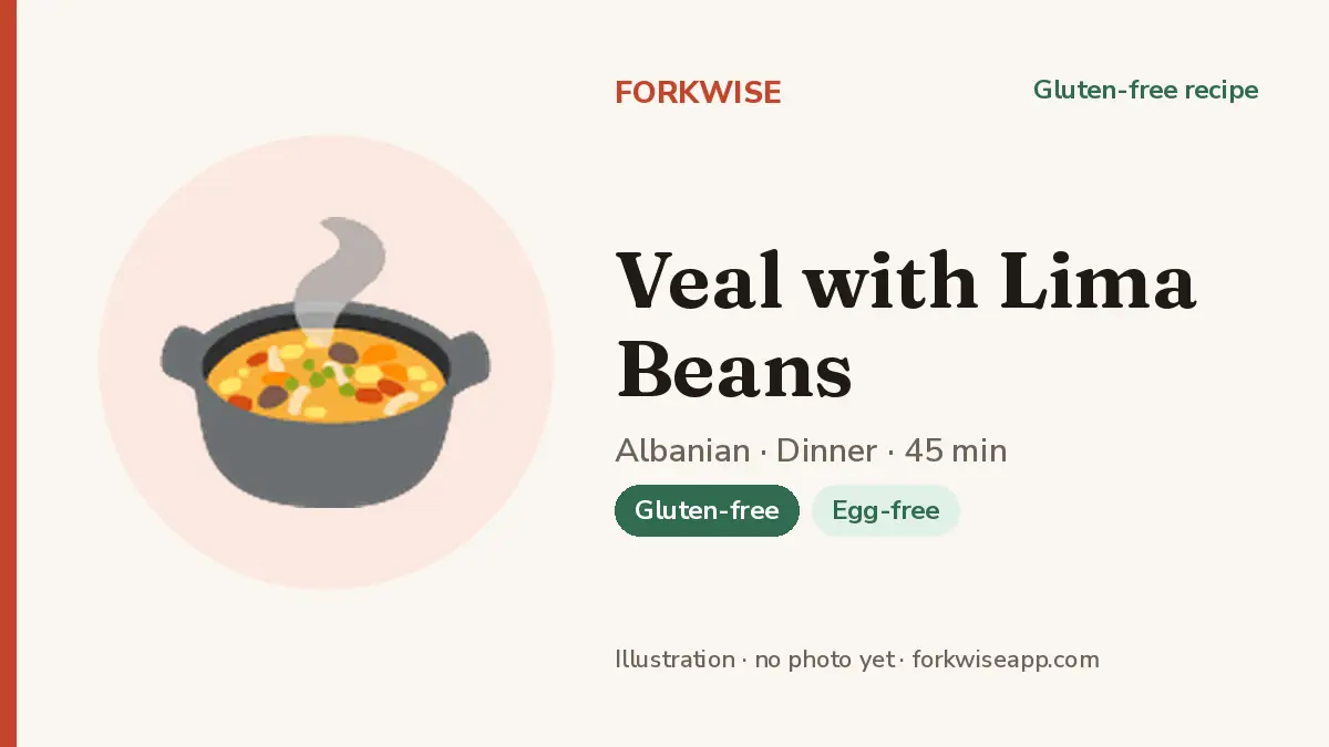 Veal with Lima Beans – Forkwise recipe card (illustration, no photo yet)