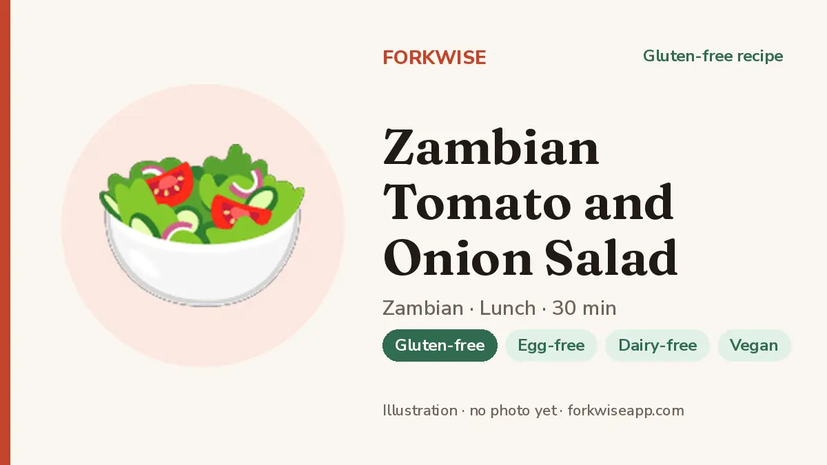 Zambian Tomato and Onion Salad – Forkwise recipe card (illustration, no photo yet)